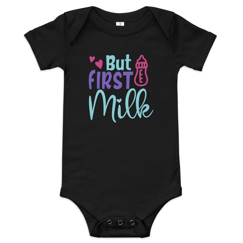 But First Milk Baby short sleeve one piece