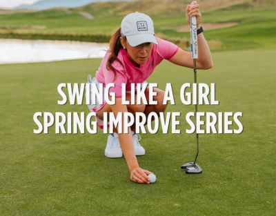 Swing Like A Girl: Spring Improve Series
