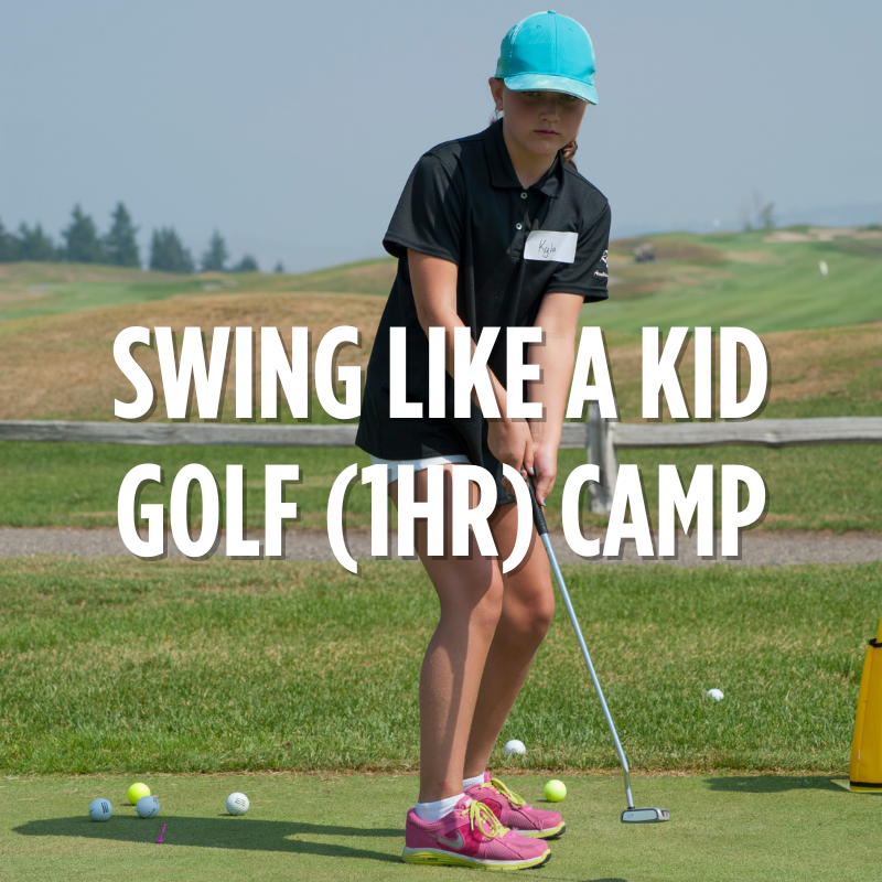 Swing Like A Kid Golf Camp (1 HR) - Golf ONLY (2025)