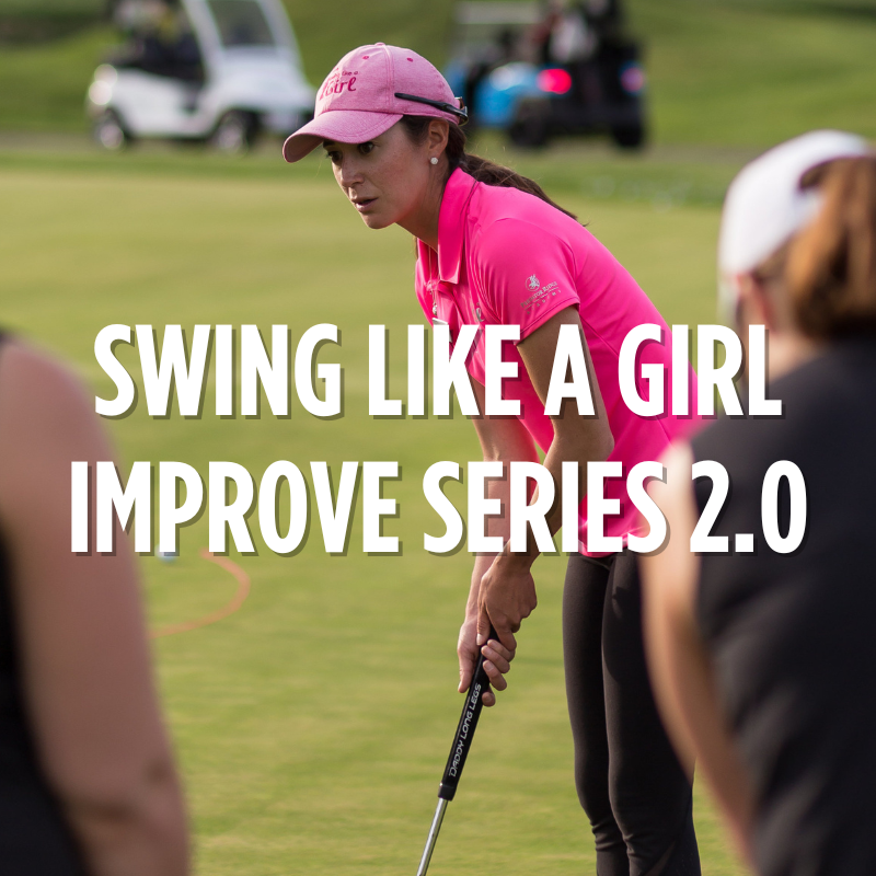 Swing Like A Girl: Improve 2.0 (4-Week Series) 2025