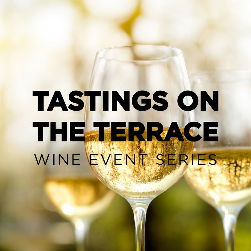 Tastings on the Terrace: July 2025