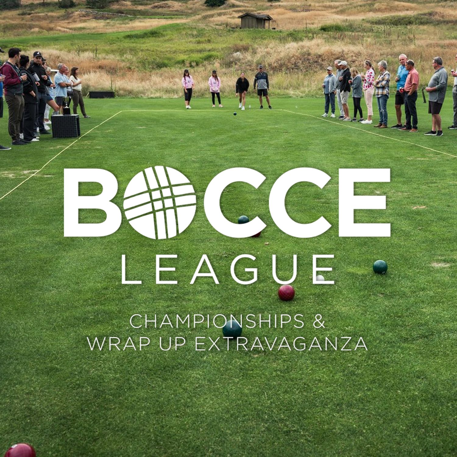 2025 Bocce League Championships &amp; Wrap Up Extravaganza