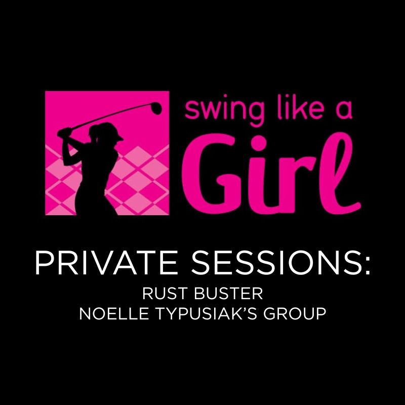 Private: Swing Like A Girl: Rust Buster (Noelle Typusiak's Group, 2026)