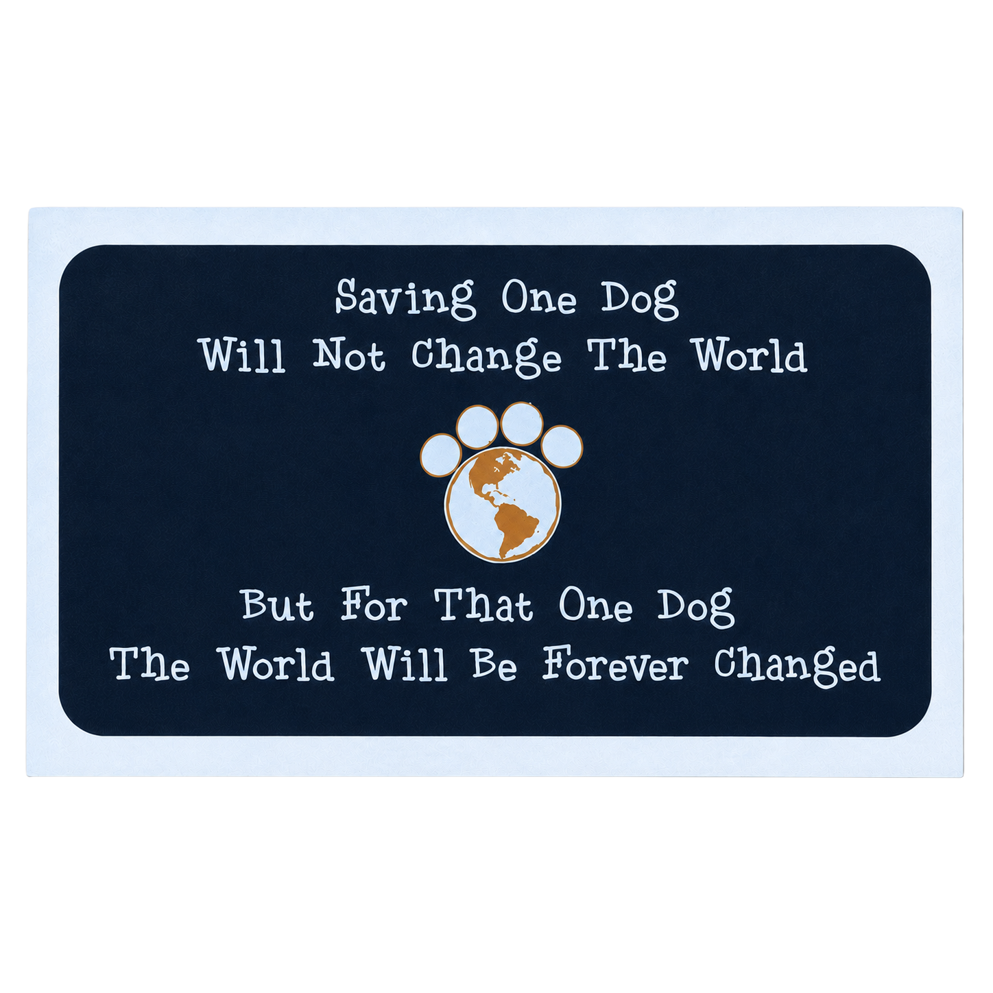Recycled Rubber Decorative Doormat – Saving One Dog Changes the World