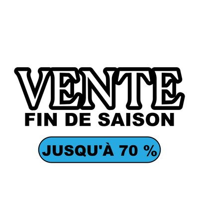 VENTE DE FIN DE SAISON