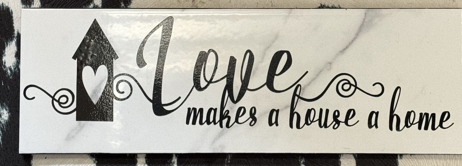 Love Makes A House Tile