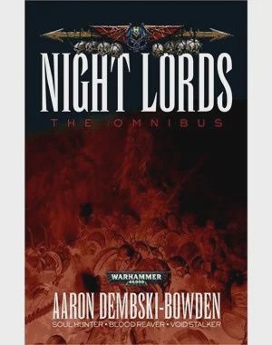 Black Library: Night Lords - The Omnibus (PB)