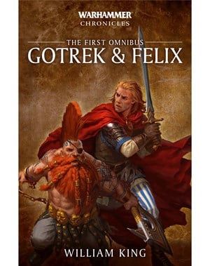 Black Library: Gotrek and Felix - First Omnibus
