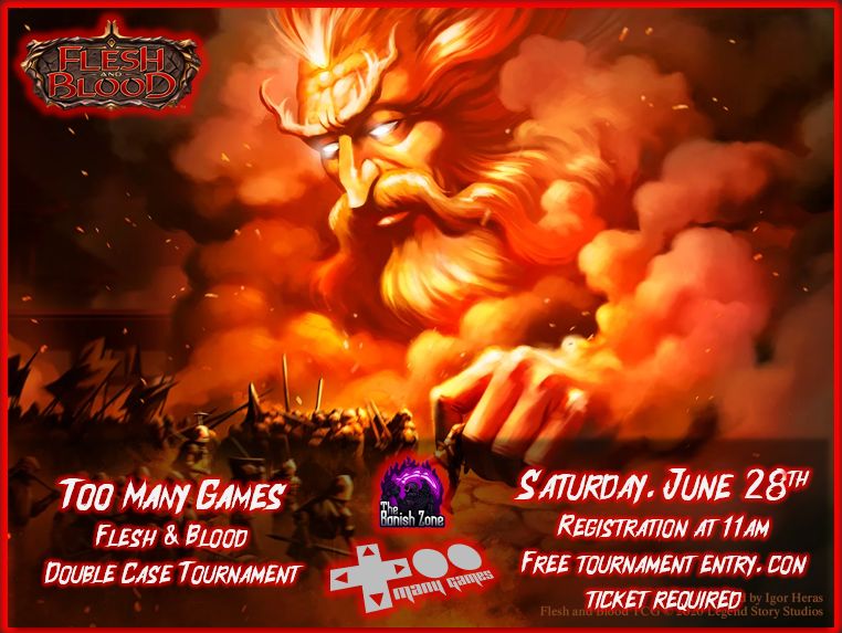 The Banish Zone - Flesh and Blood Case Tournament @ Too Many Games!