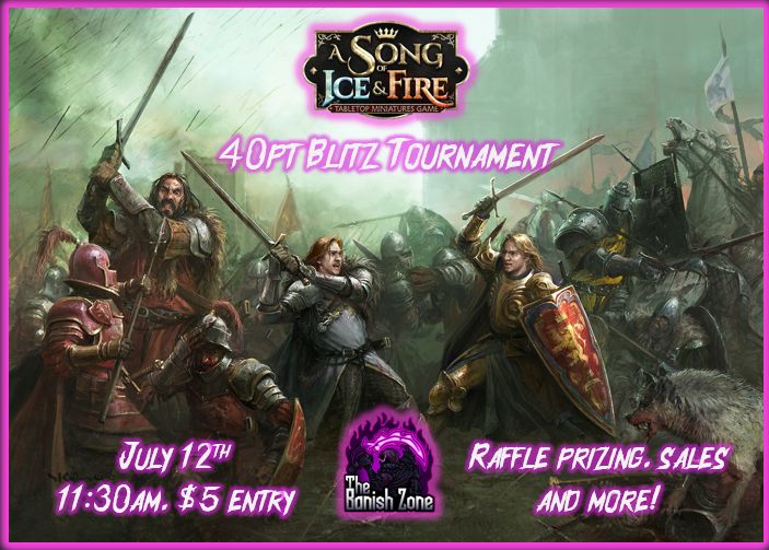 A Song of Ice and Fire Blitz! 7/12/25