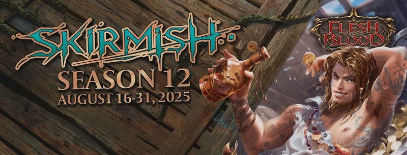 Flesh and Blood Skirmish - Blitz 8/16 @1pm