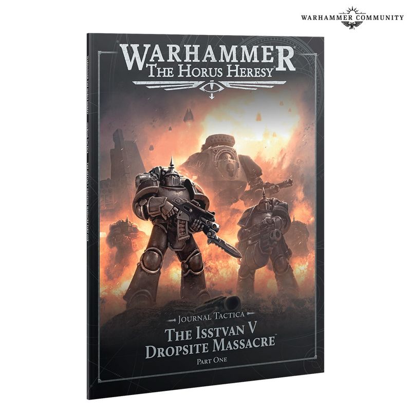 Journal Tactica - The Istvaan V Drop Site Massacre: Part One