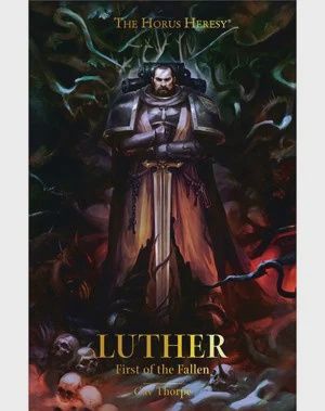 Black Library: Luther - First of the Fallen