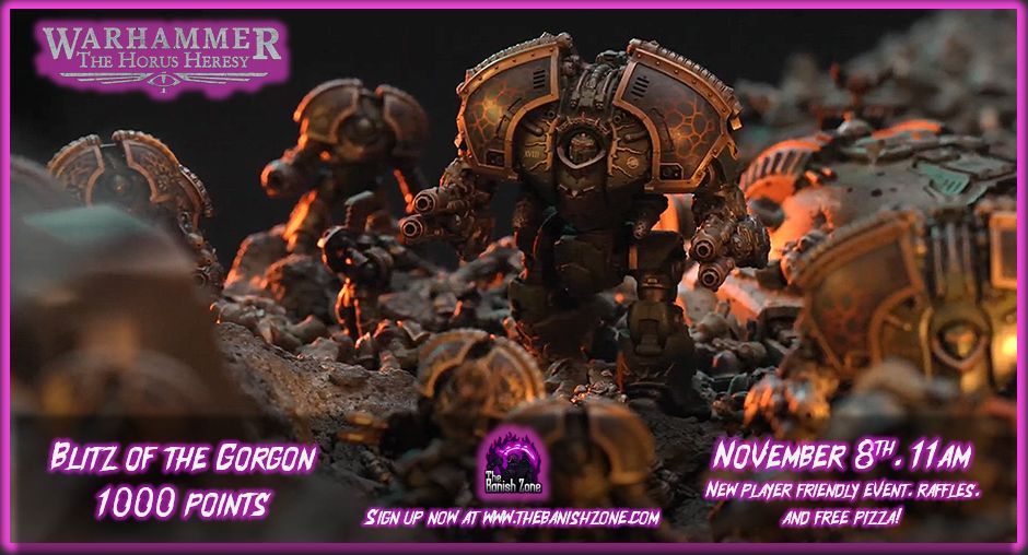Horus Heresy - Blitz of the Gorgon (11/8/25)