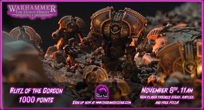 Horus Heresy - Blitz of the Gorgon (11/8/25)