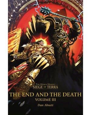 Black Library: Siege of Terra - The End and the Death vol. 3