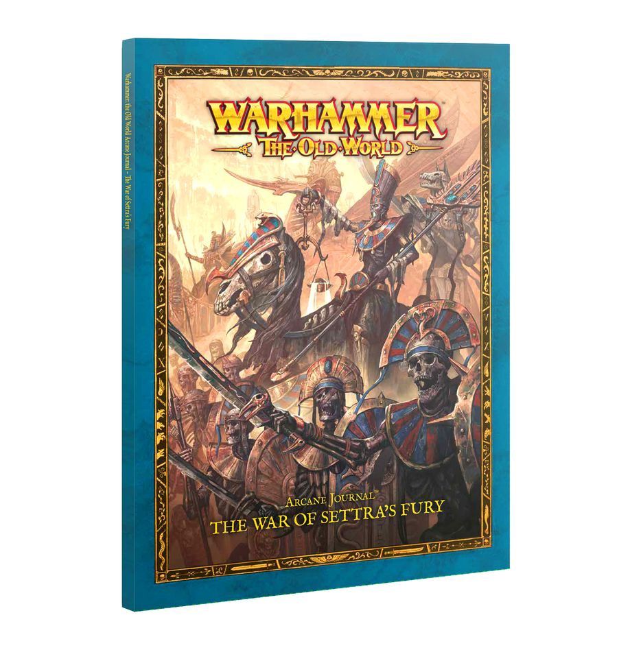 TOW: Arcane Journal - The War of Settra&#39;s Fury