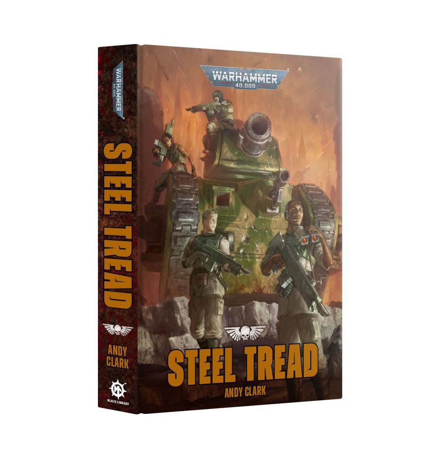 Black Library: Steel Tread (Hardback)