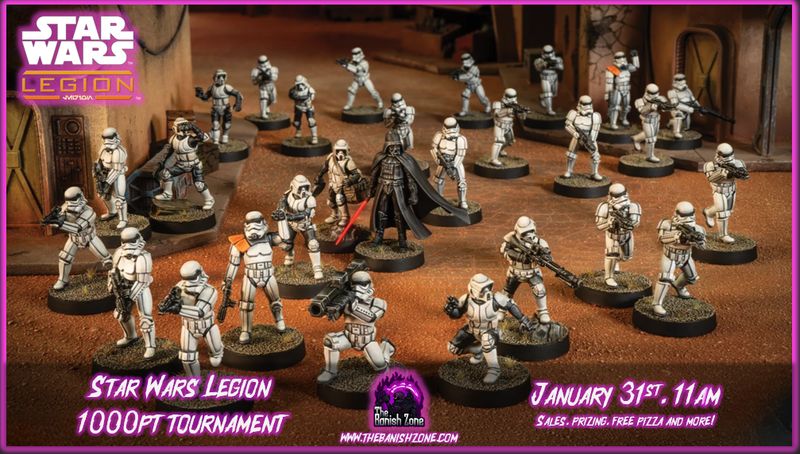 TBZ Star Wars: Legion January  Tournament! 1/31/26