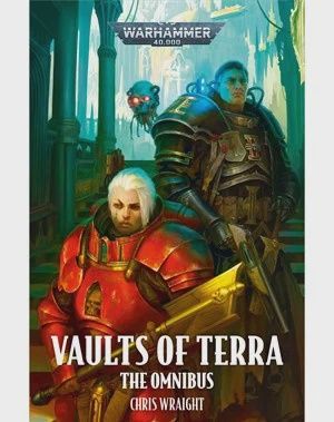 Black Library: Vaults of Terra the Omnibus