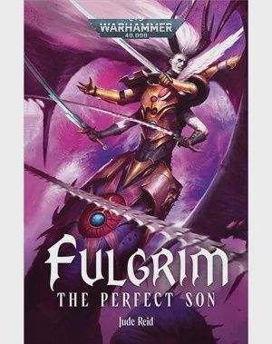 Black Library: Fulgrim - Perfect Son (PB)
