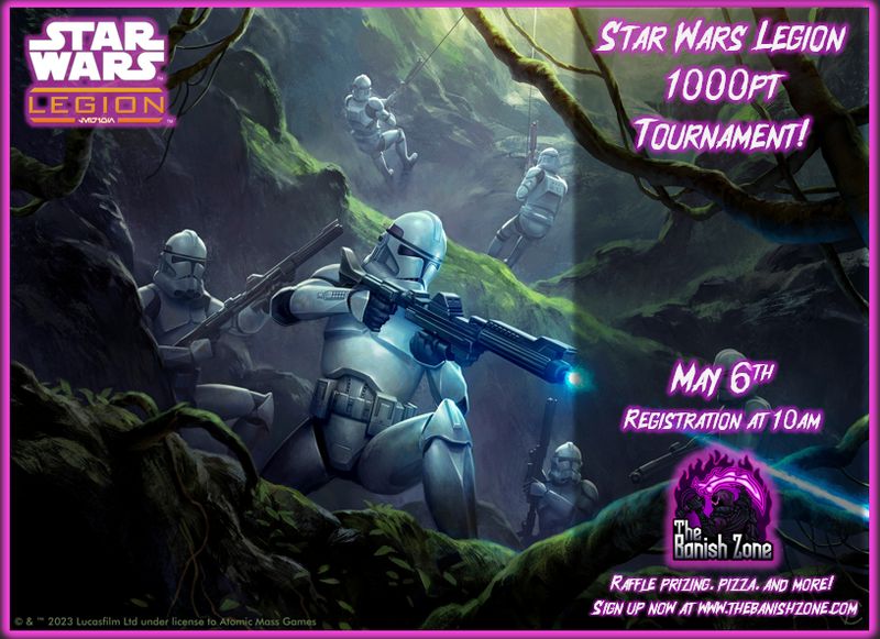 Star Wars: Legion May Tournament! 5/16/26