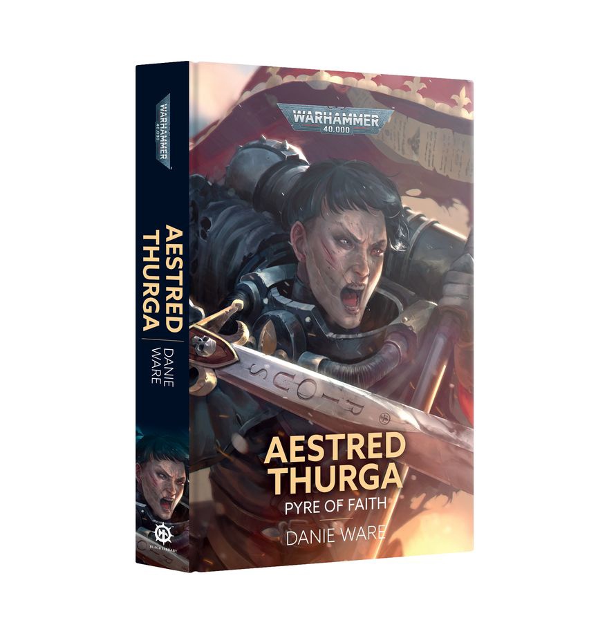 Black Library: Aestred Thurga: Pyre of Faith (Hardback) img