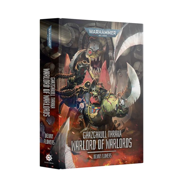 Black Library: Ghazghkull Thraka: Warlord of Warlords (Paperback)