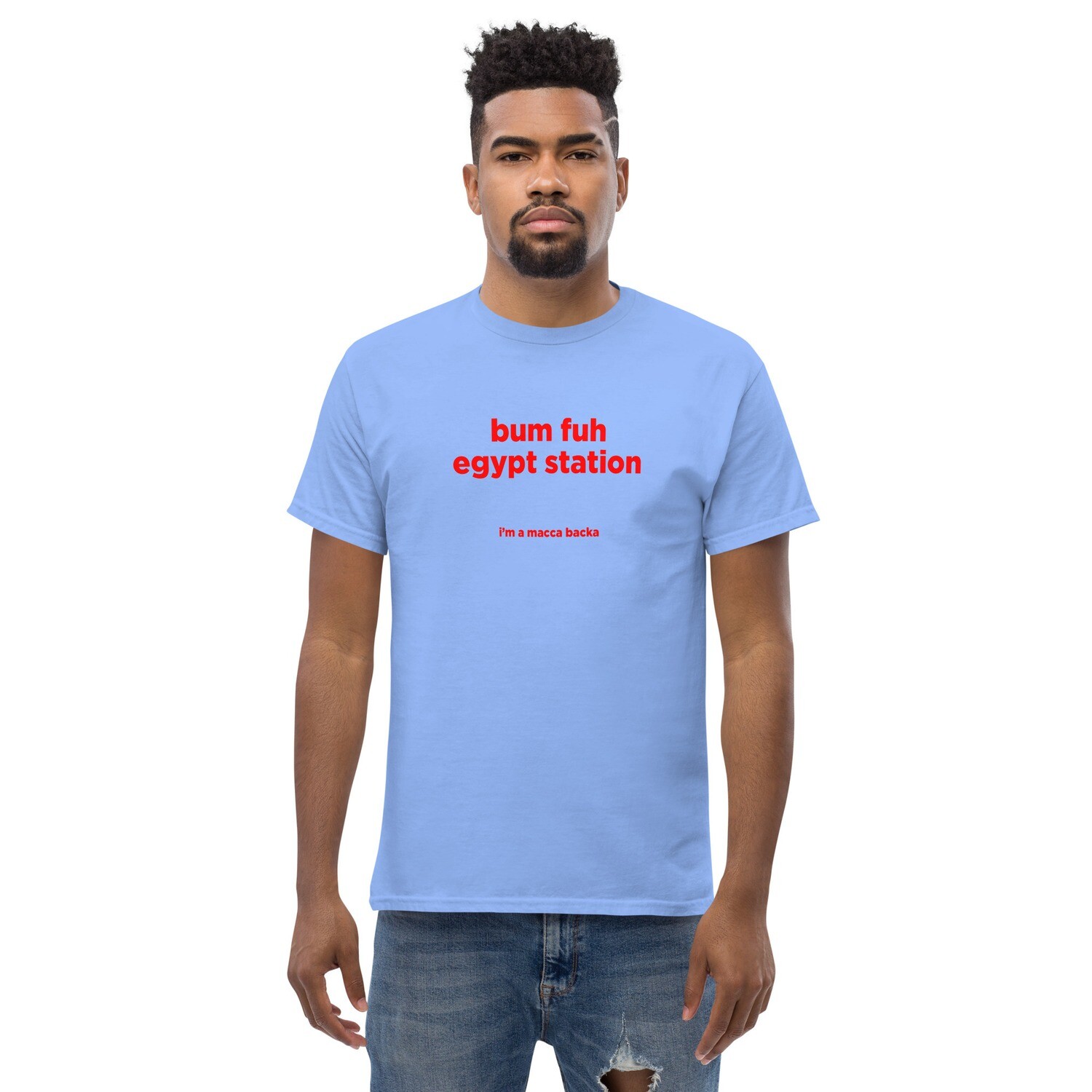 Macca Bum Fuh Egypt Station Tee Macca Bum Fuh Egypt Station Tee