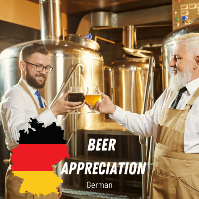 Beer Appreciation - German 4/19/2024 6pm - 7:15pm