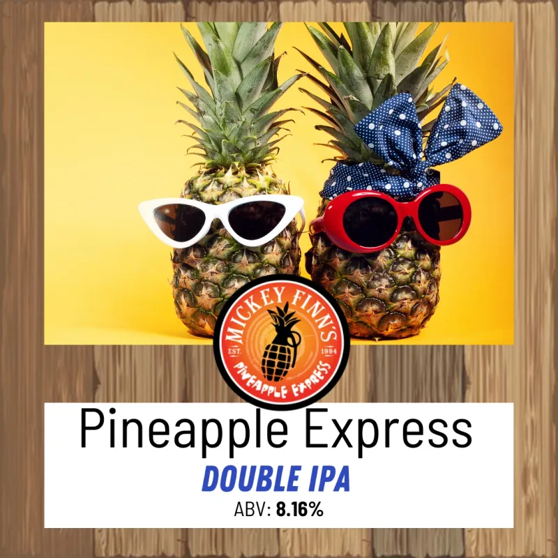 Pineapple Express - Mickey Finn's - (All Grain Recipe Kit) PBS Kit