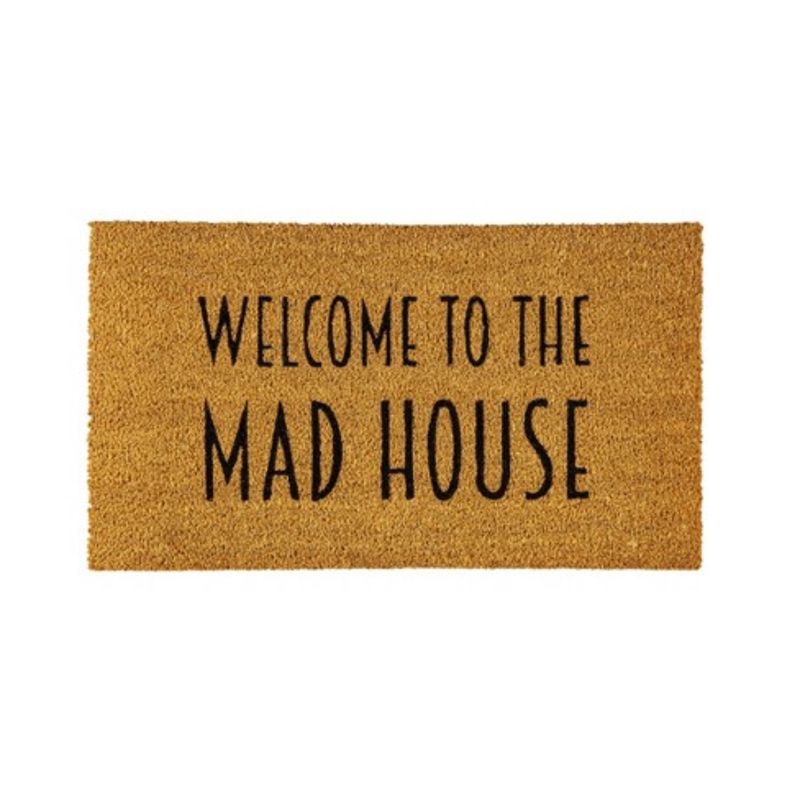DOOR MAT WELCOME TO THE MAD HOUSE