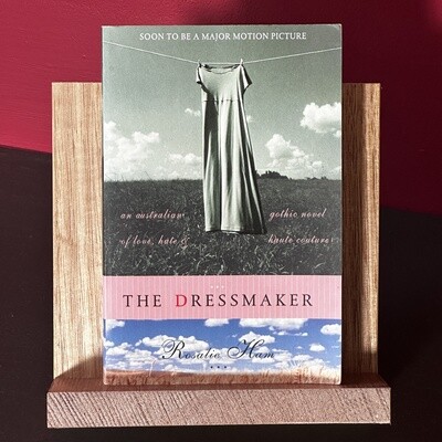 The Dressmaker - Rosalie Ham