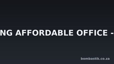 AMAZING AFFORDABLE OFFICE - HOME
