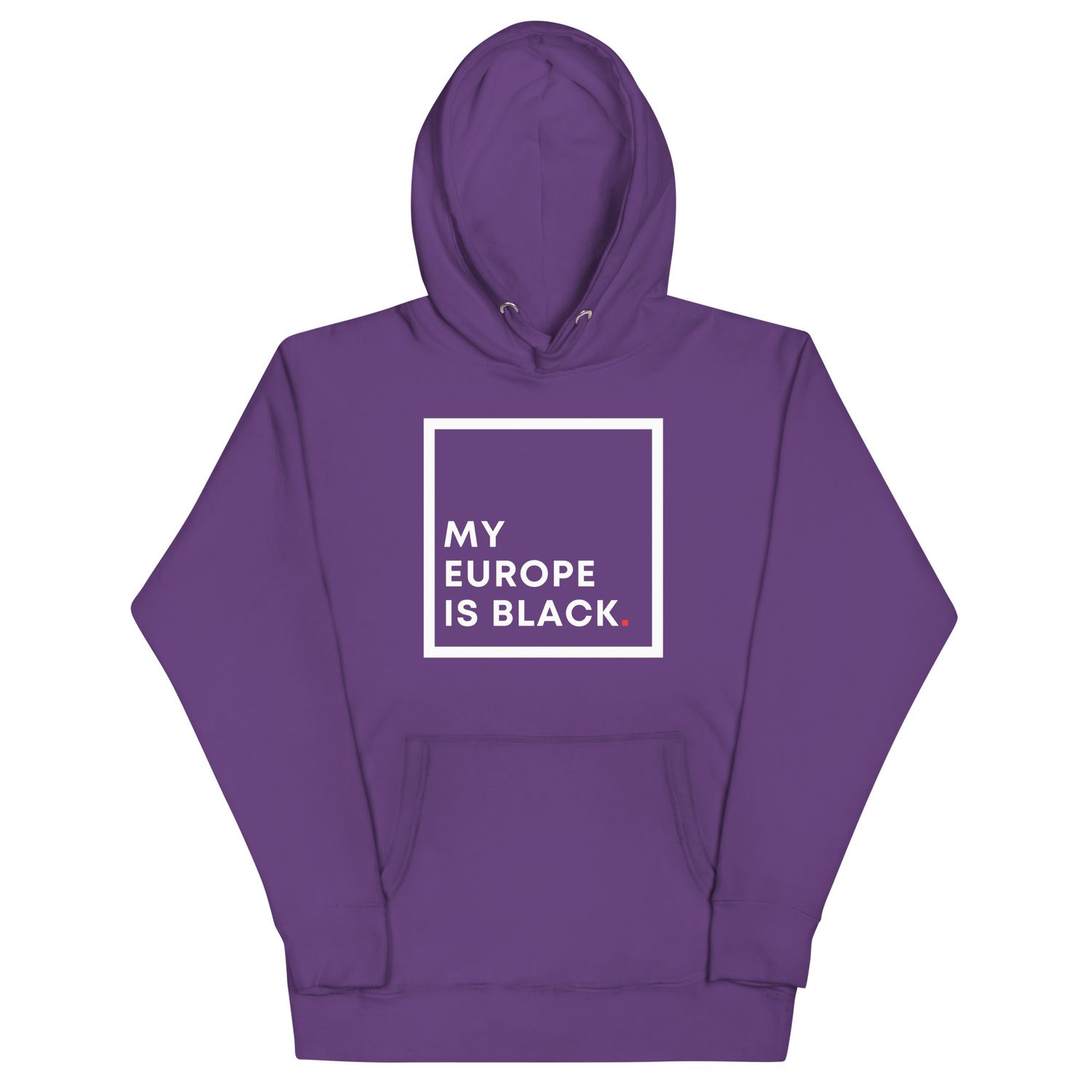Purple My Europe is Black Unisex Hoodie