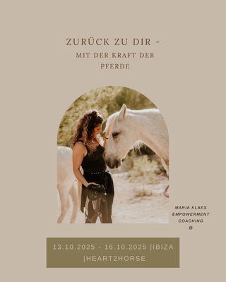 Heart2Horse Retreat 13.10.2025 - 16.10.2025 (max. 8 participants)