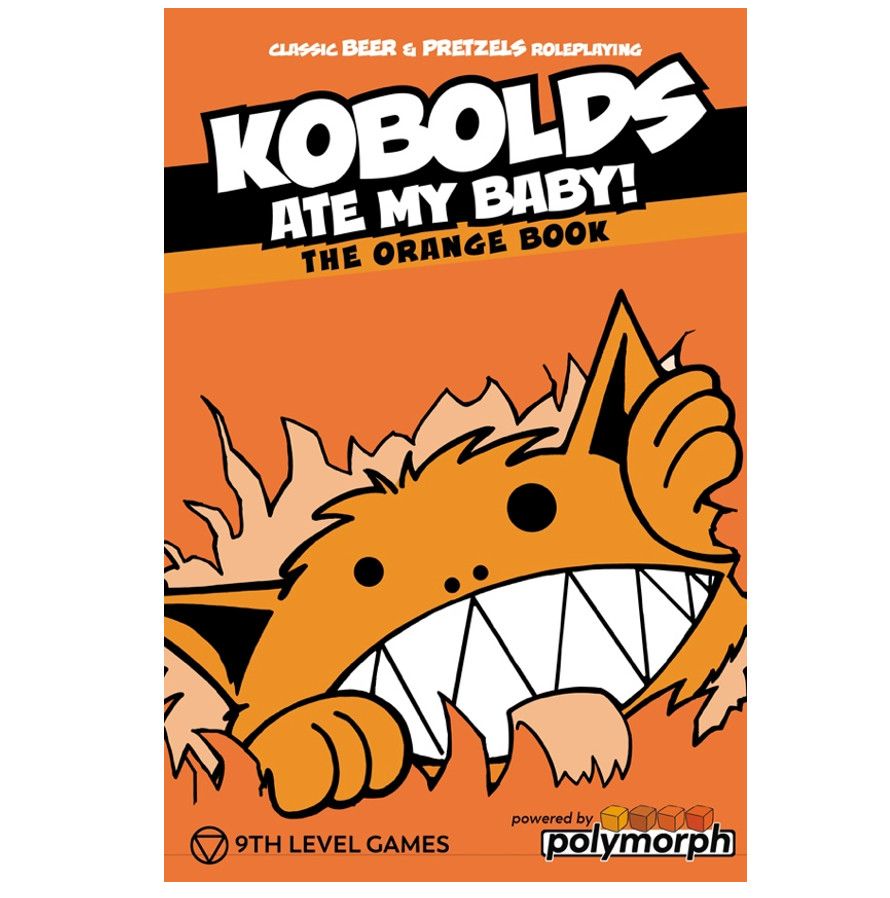 Kobolds Ate My Baby the Orange Book