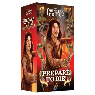 Princess Bride Prepare to Die