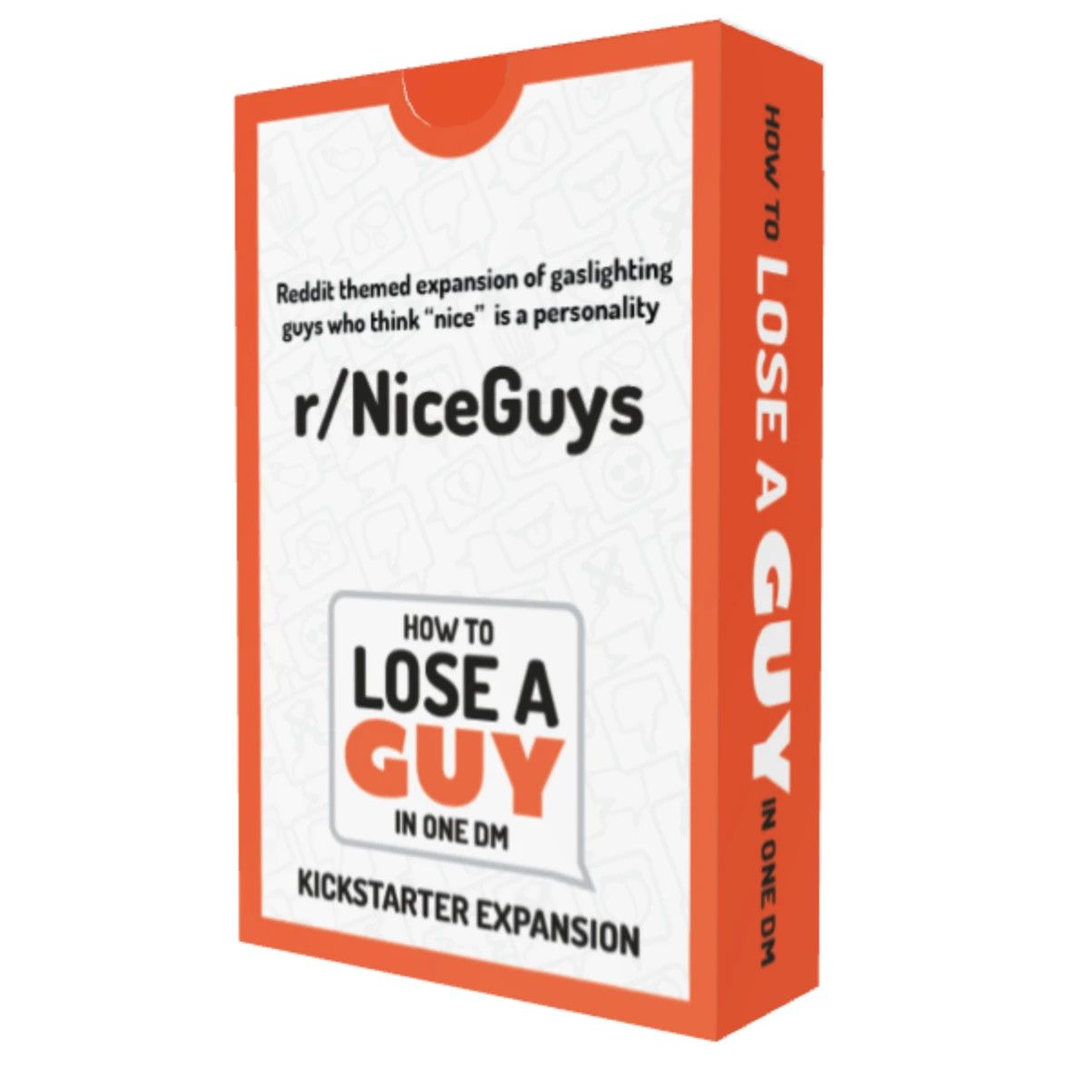 How to Lose a Guy in One DM - r/NiceGuys Expansion