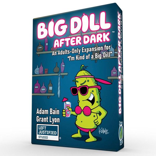 I&#39;m Kind of A Big Dill - A Big Dill After Dark Expansion