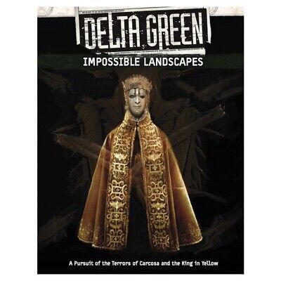 Delta Green Impossible Landscapes