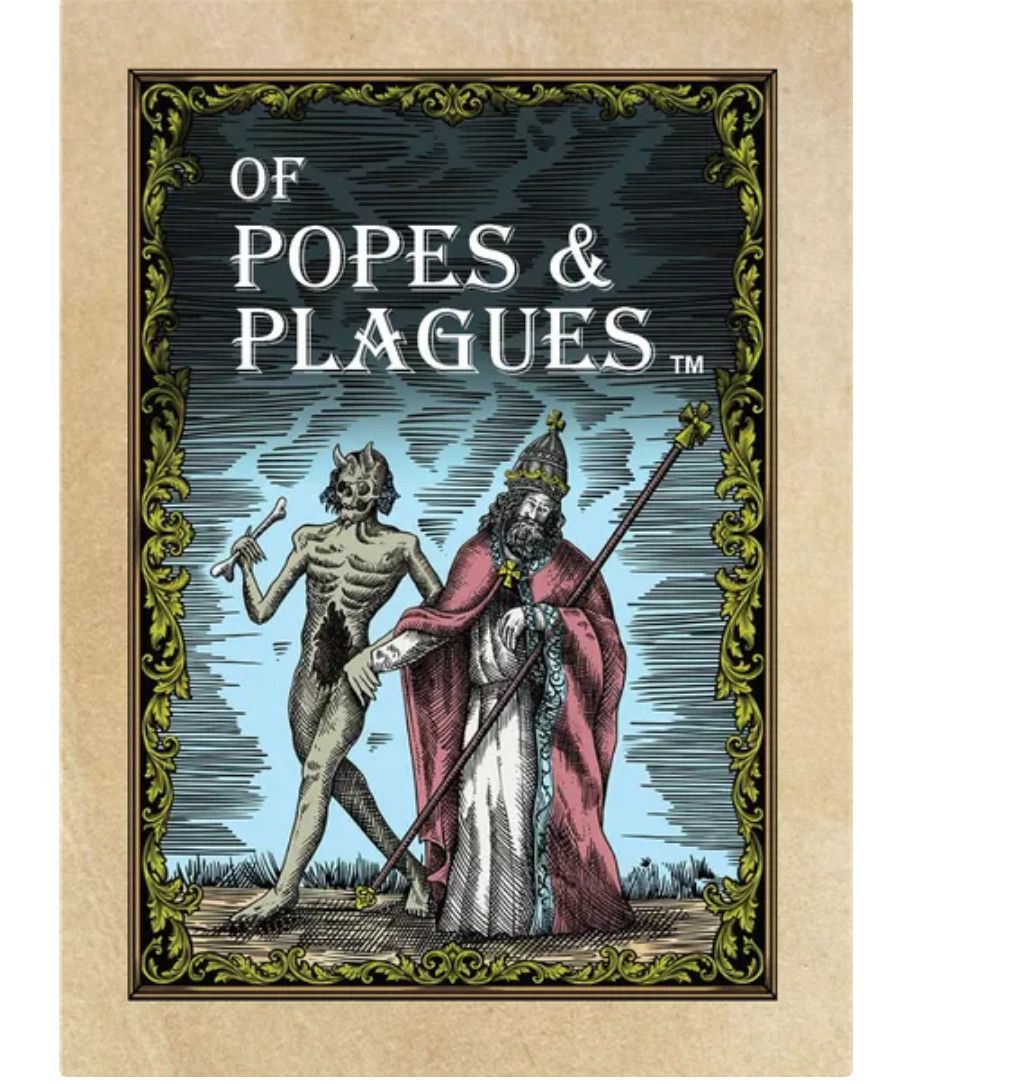 Of Popes &amp; Plagues