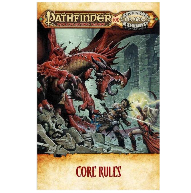 Pathfinder for Savage Worlds Core Rules
