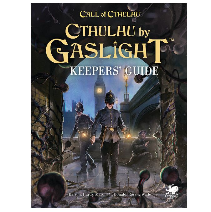CoC Cthulhu by Gaslight - Keepers Guide