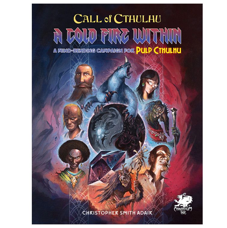 CoC Pulp Cthulhu -  Cold Fire Within