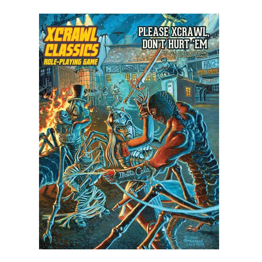 Xcrawl Classics 003 Please Xcrawl! Don&#39;t Hurt `Em