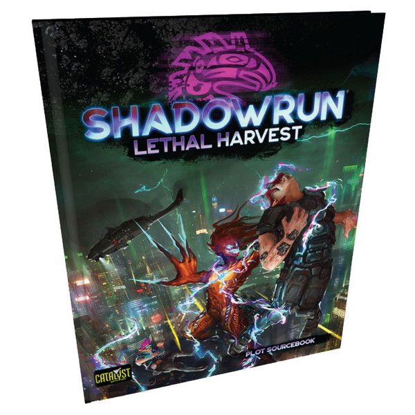Shadowrun 6th Lethal Harvest