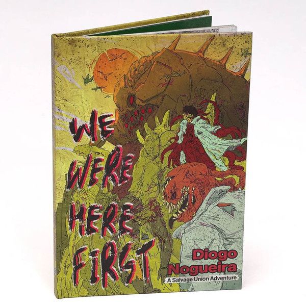 We Were Here First! - Salvage Union RPG