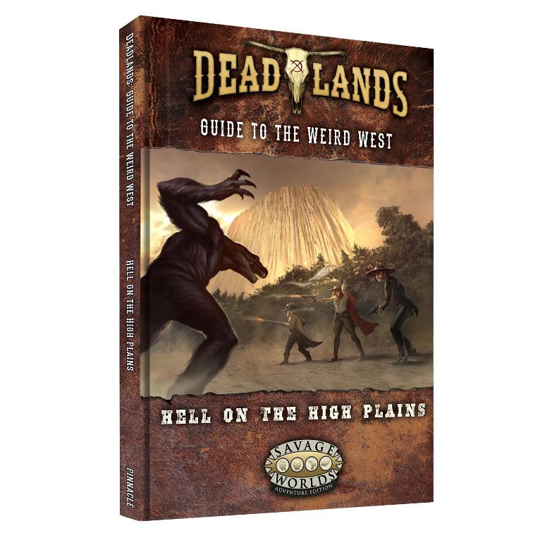 SW Deadlands - Guide to the Weird West Hell on High Plains SWADE