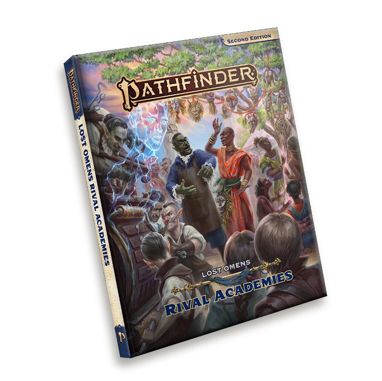 P2 Pathfinder Lost Omens Rival Academies P2
